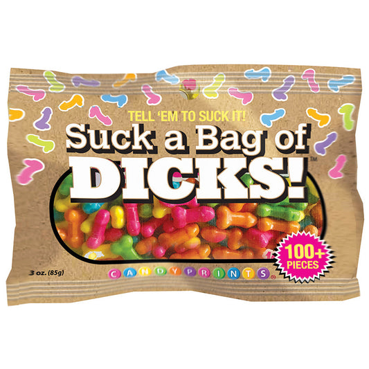 Tell 'Em To Suck It! Suck A Bag Of Dicks 3oz Bag